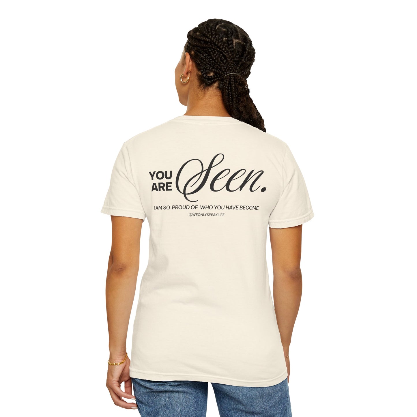 You Are Seen Tee