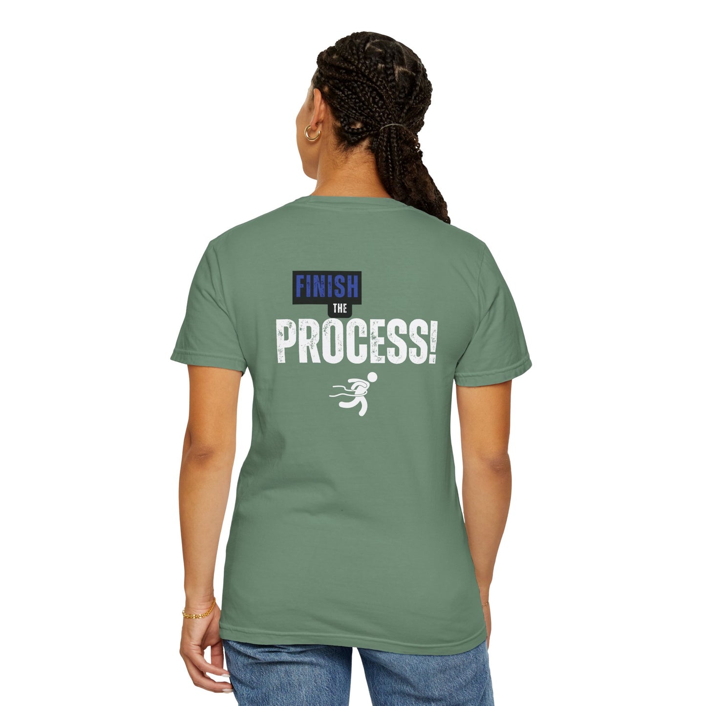 Finish The Process Tee