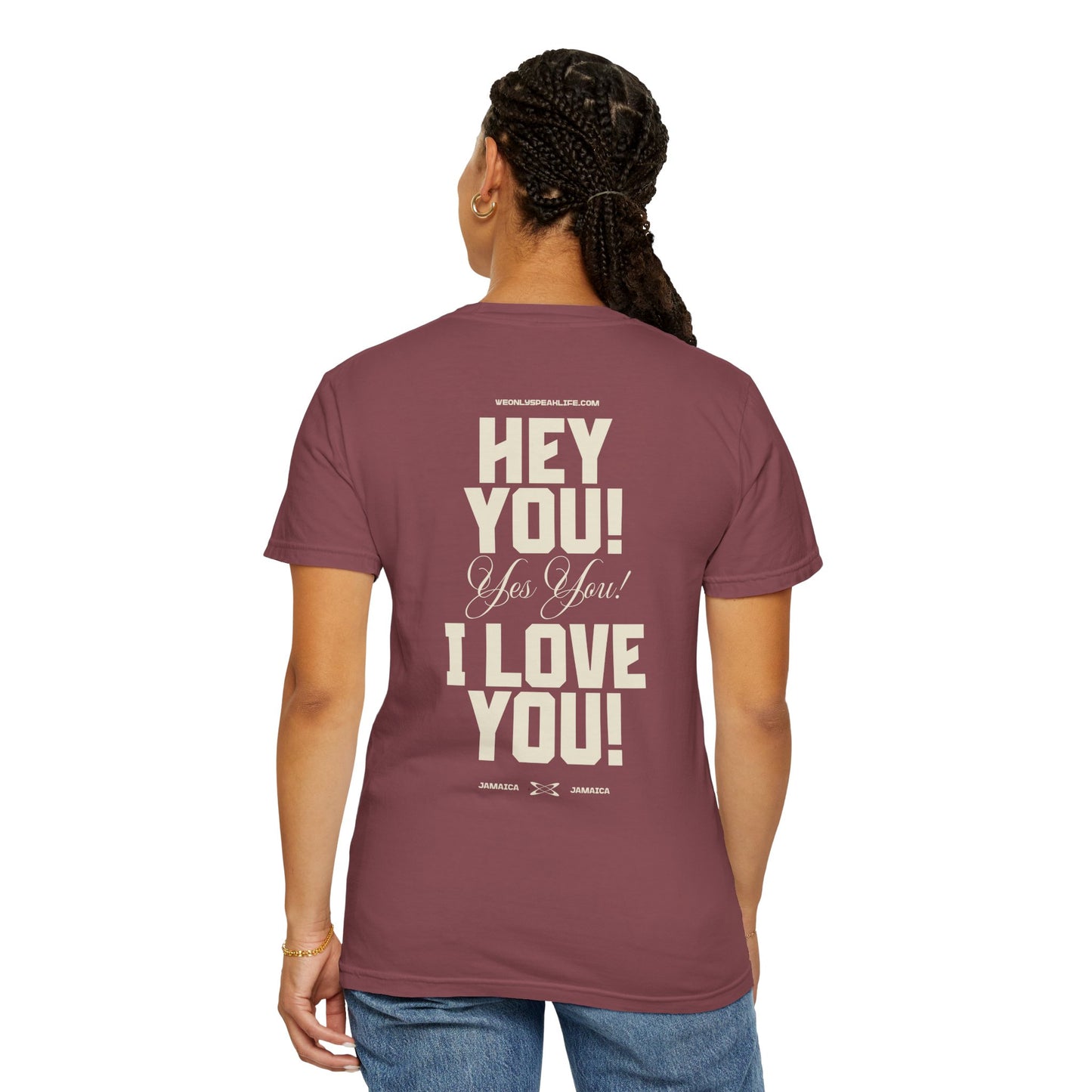 Hey You! Yes You! I Love You! Tee