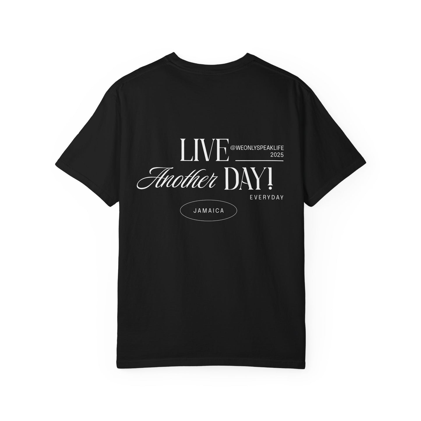 Live Another Day Tee