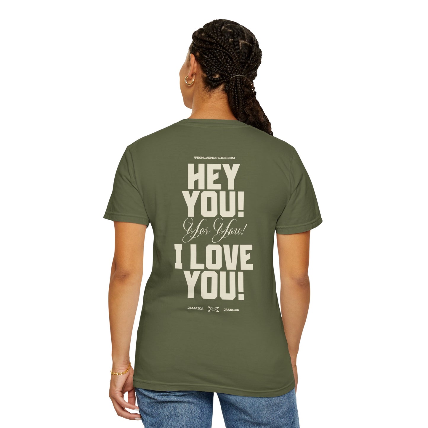 Hey You! Yes You! I Love You! Tee