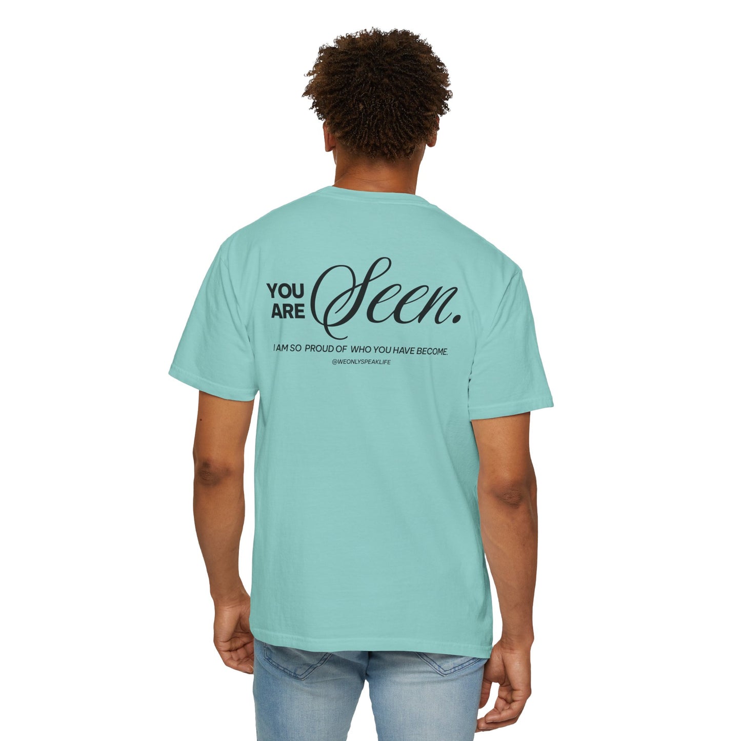 You Are Seen Tee