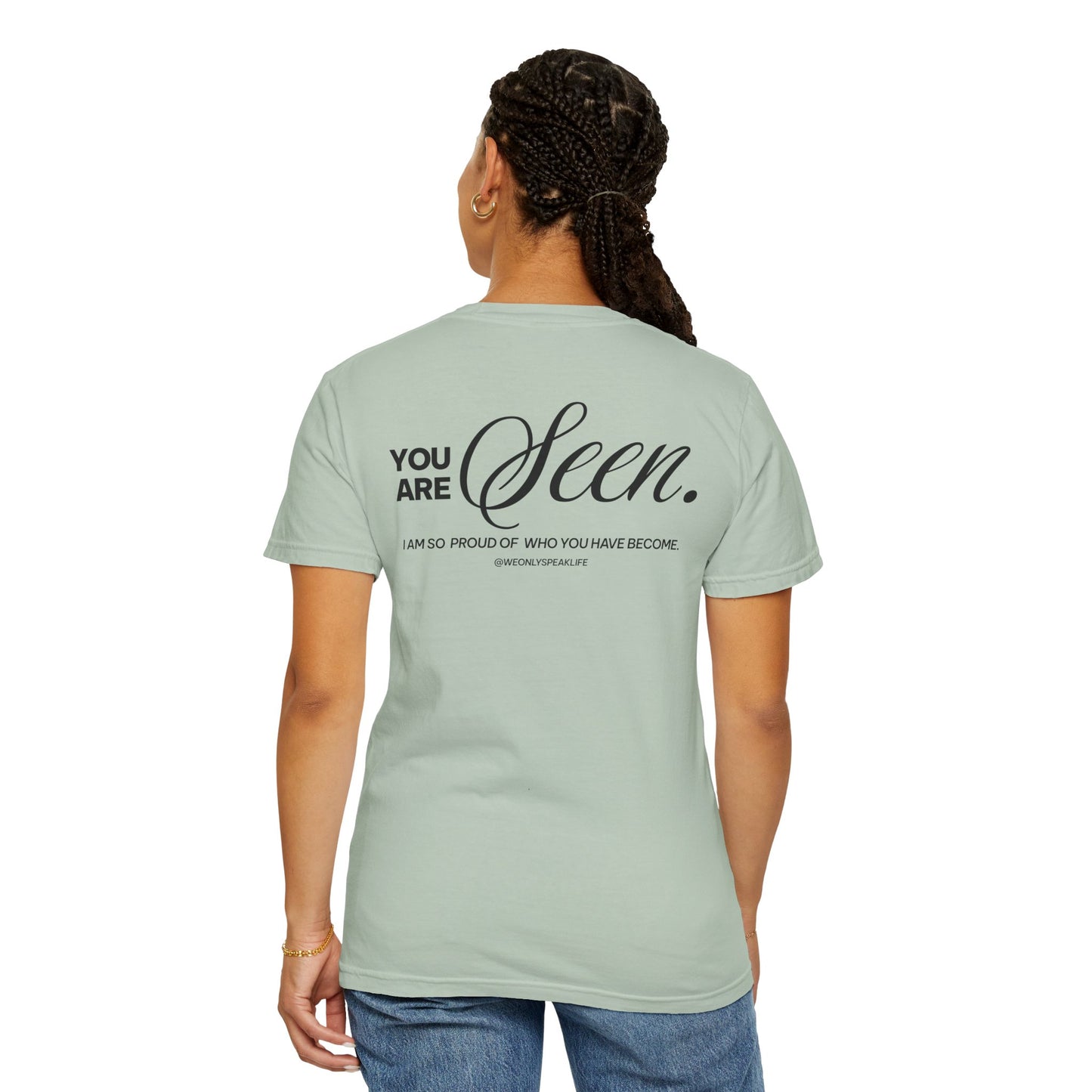 You Are Seen Tee