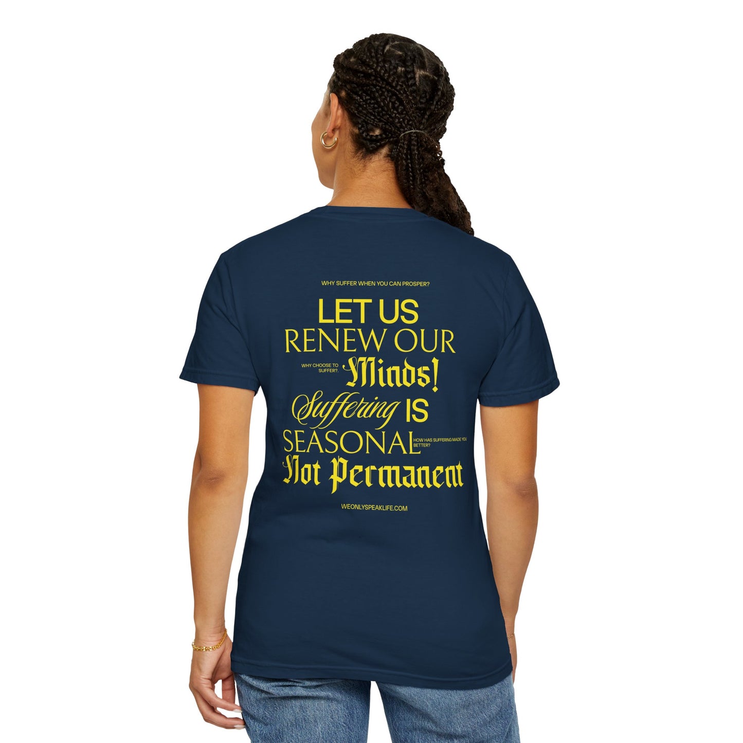 Let Us Renew Our Minds Tee