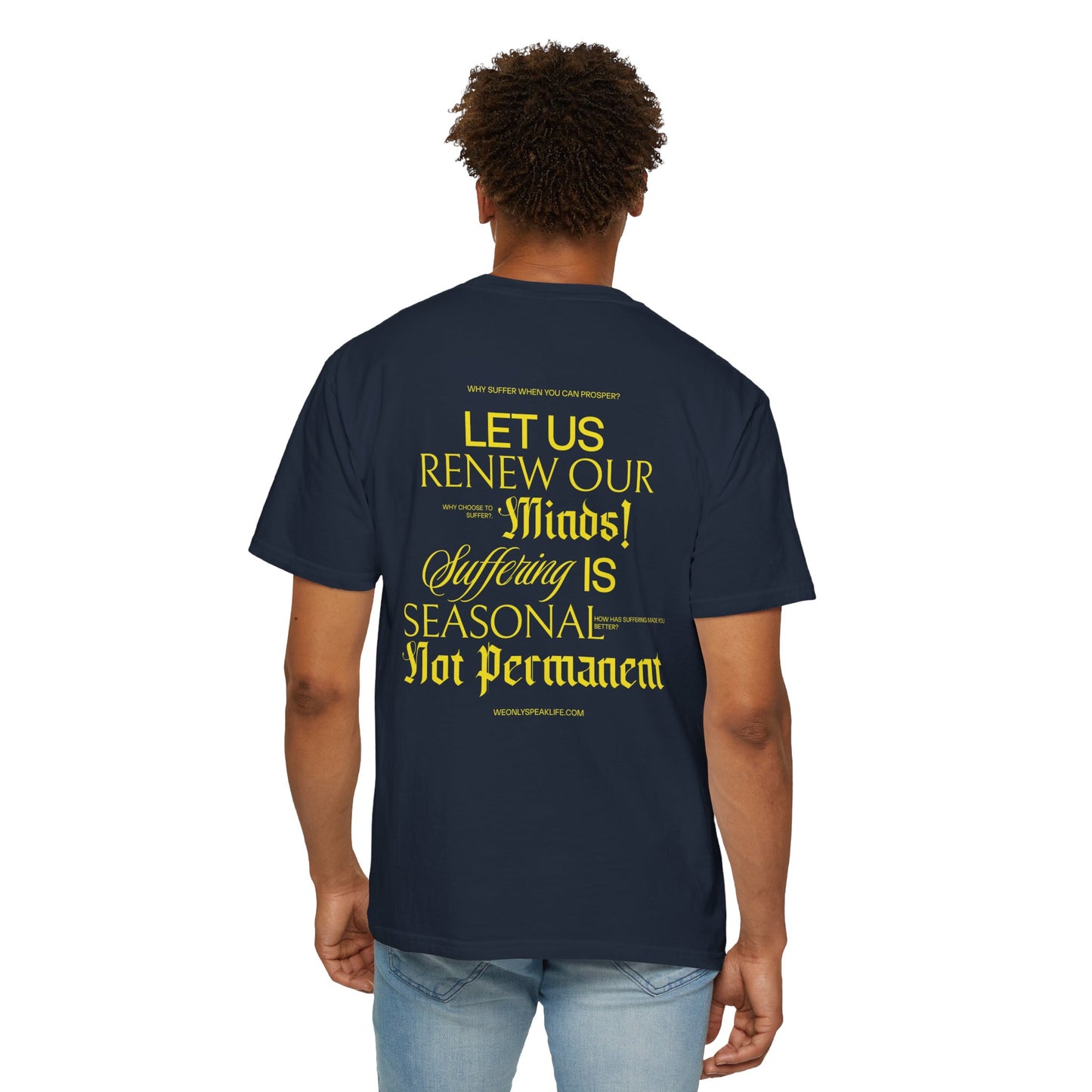 Let Us Renew Our Minds Tee