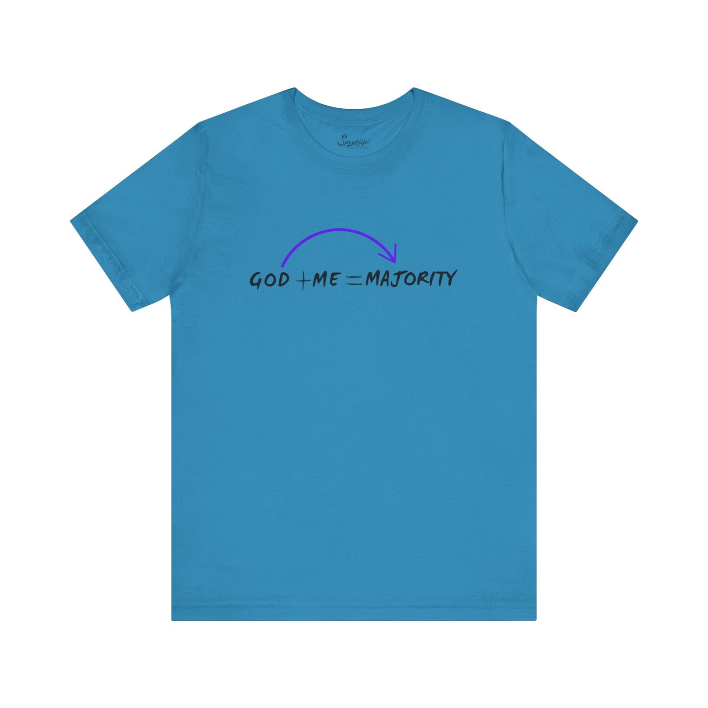 God + Me = Majority Tee