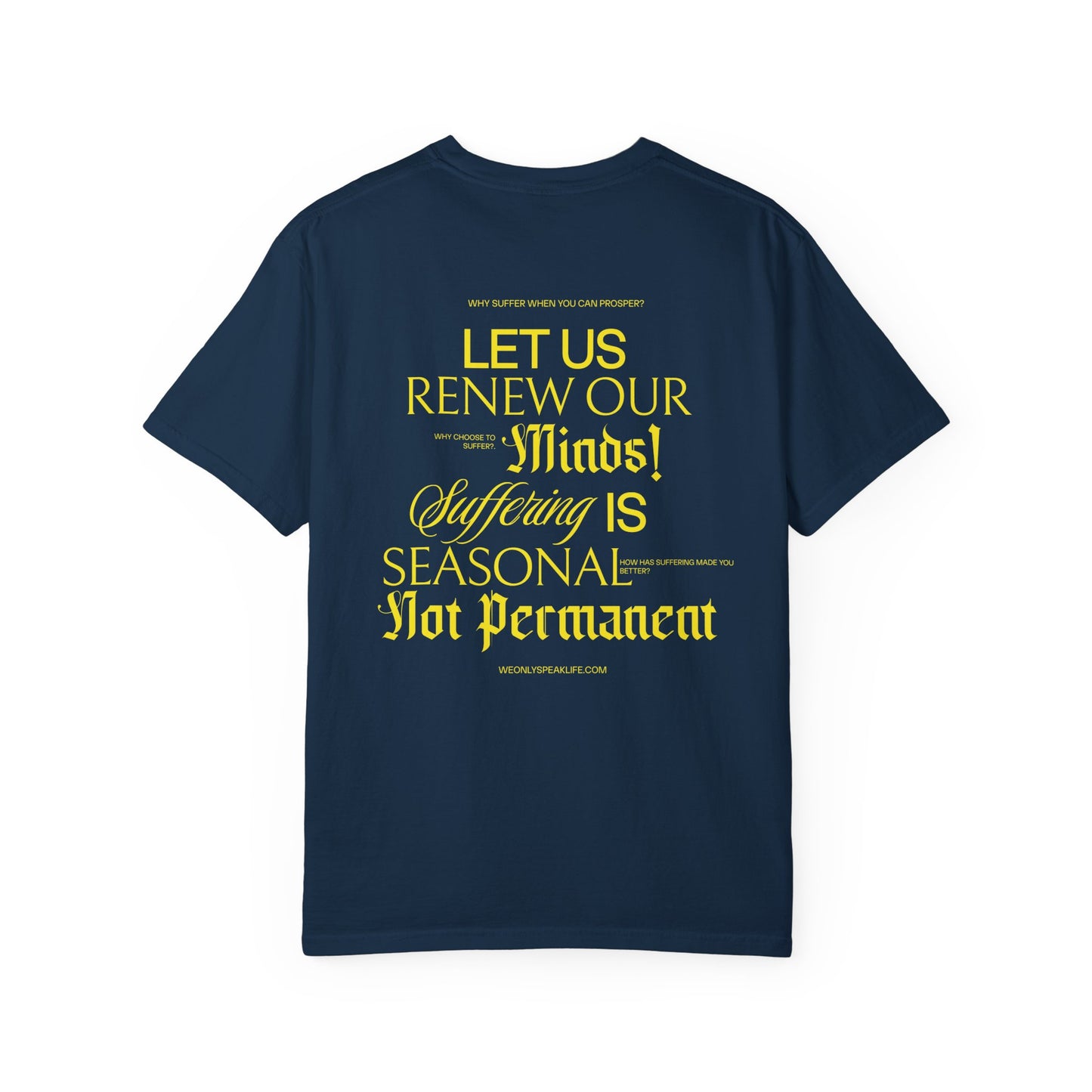 Let Us Renew Our Minds Tee
