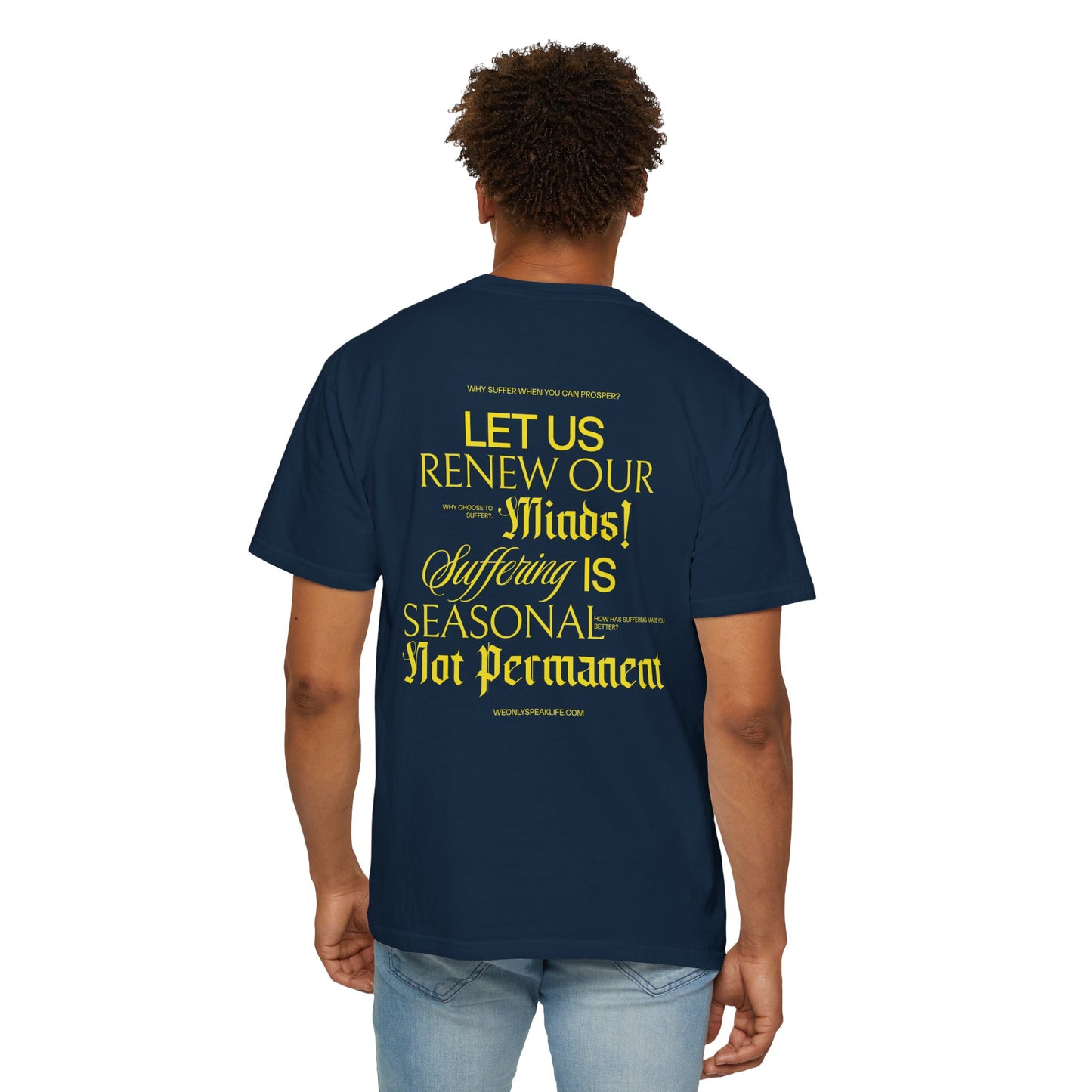 Let Us Renew Our Minds Tee