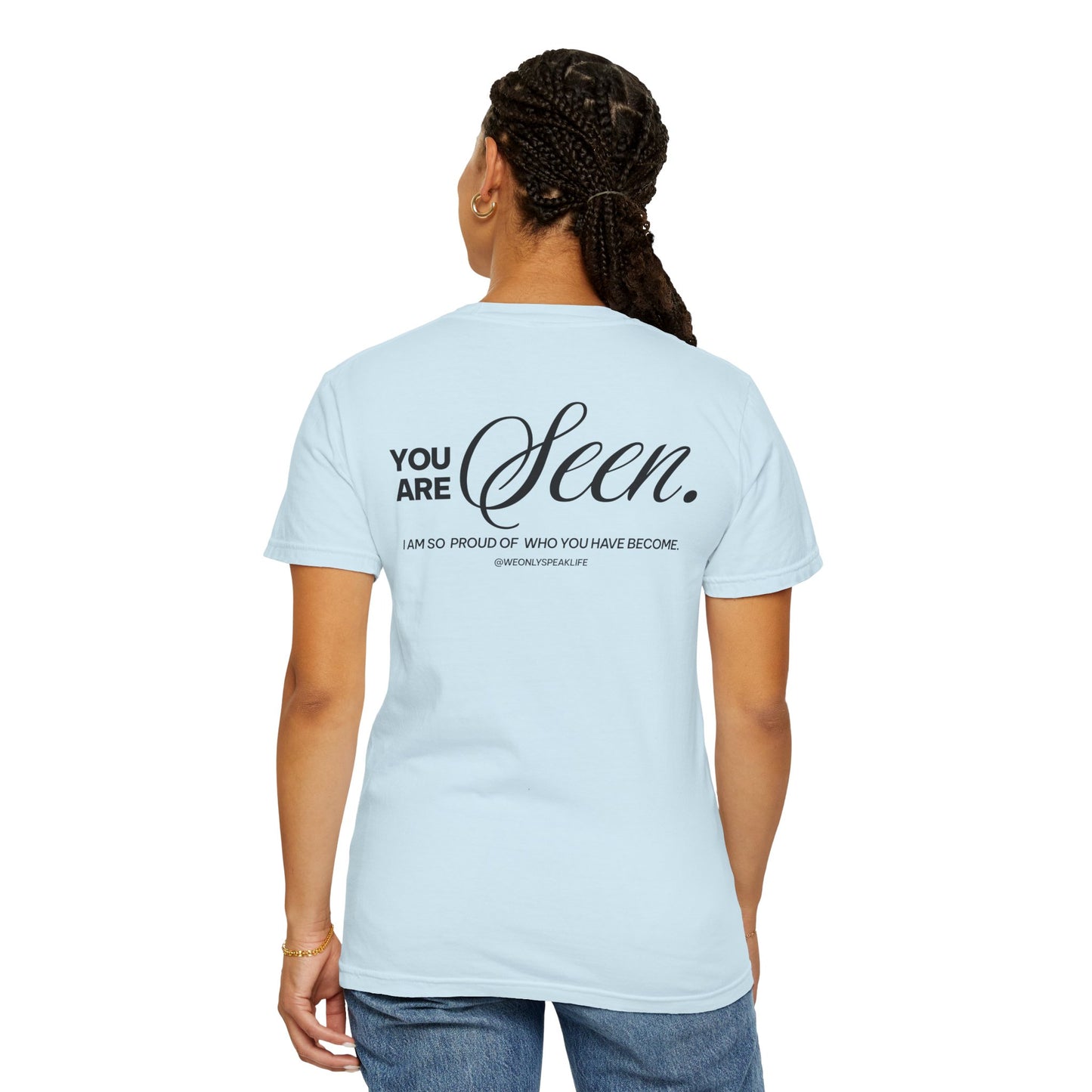 You Are Seen Tee