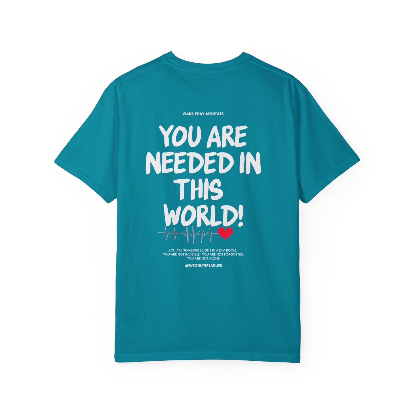 🖤 You Are Needed Tee