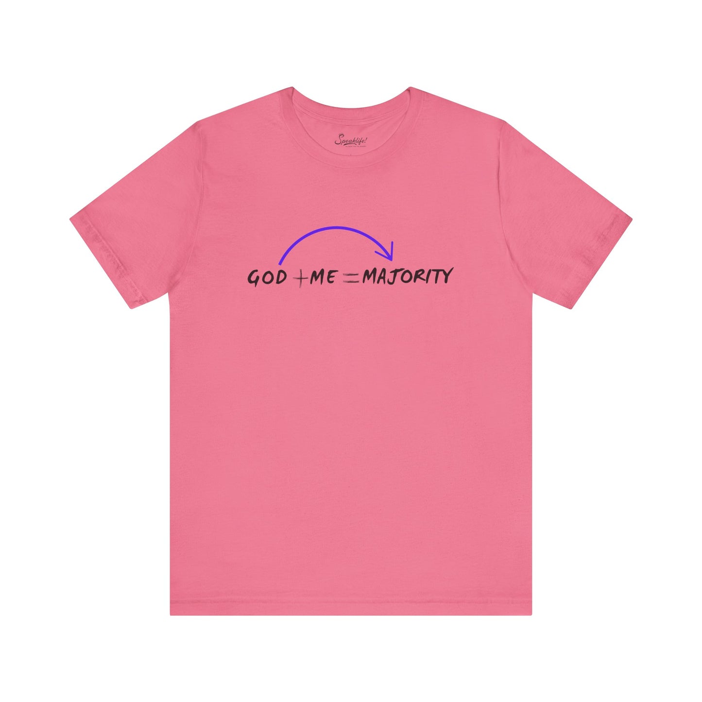 God + Me = Majority Tee