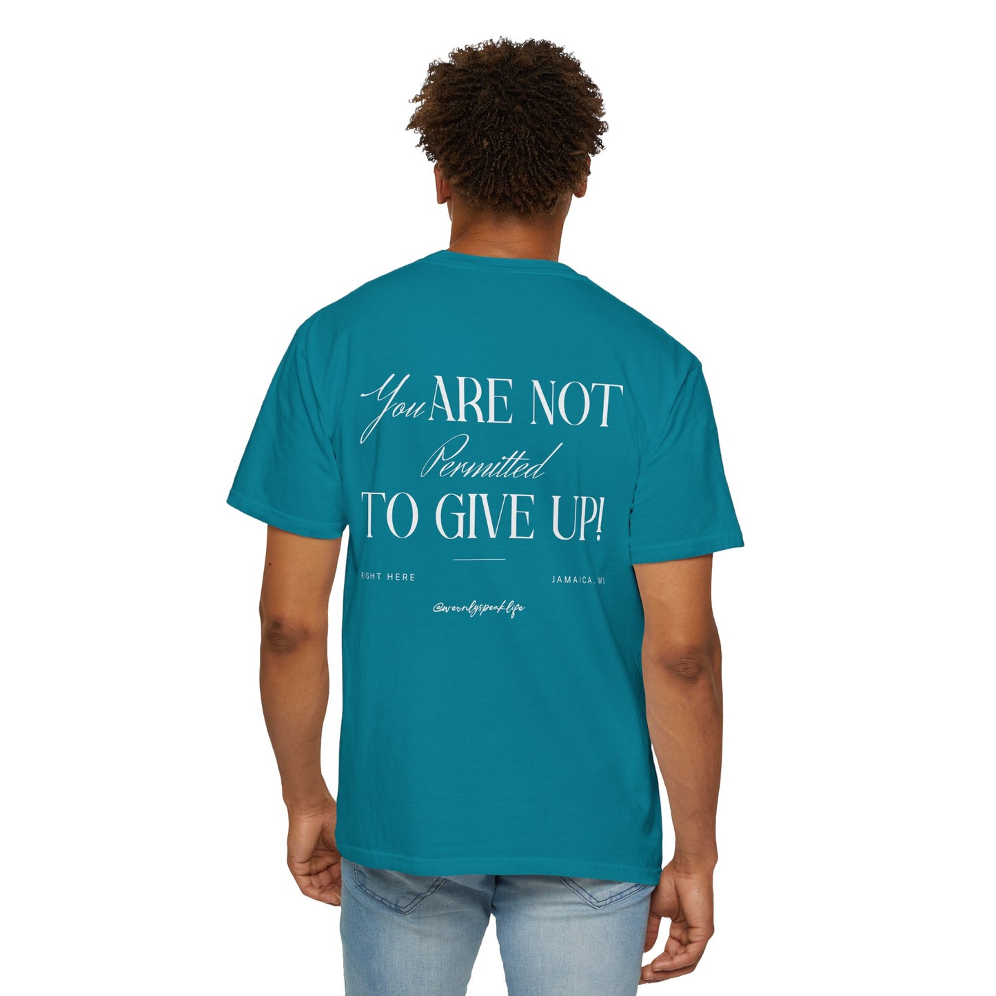 You Are Not Permitted to Give Up Unisex T-Shirt | Motivational Mental Wellbeing & Resilience Tee-Goal Getter Shirt-No Giving Up Shirt-Mental Wellbeing Support Gift