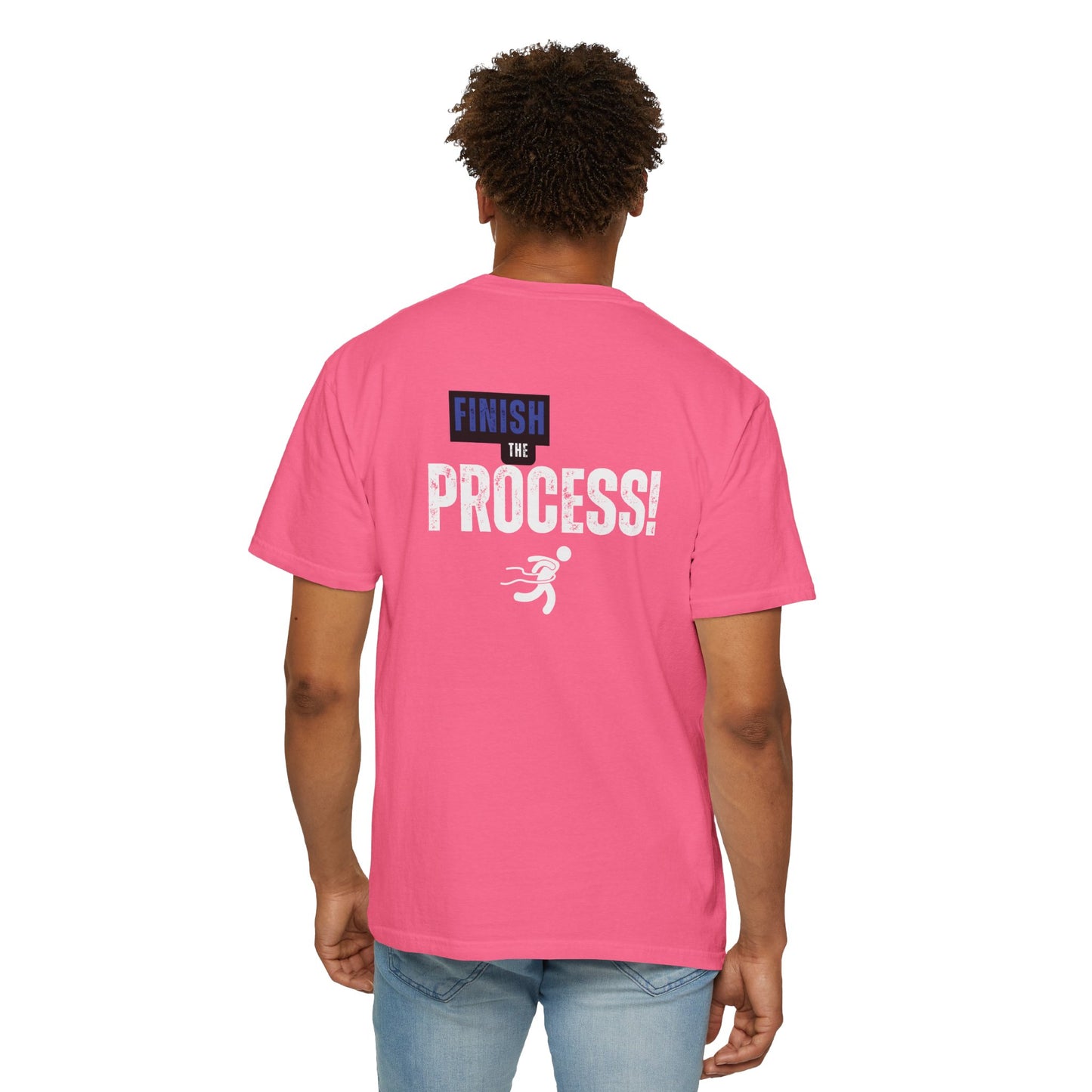 Finish The Process Tee