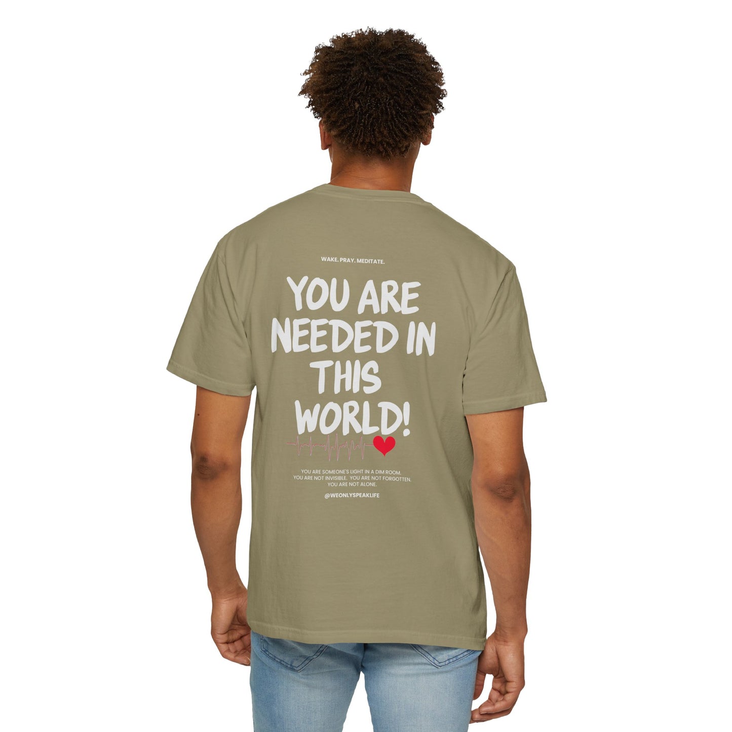 🖤 You Are Needed Tee