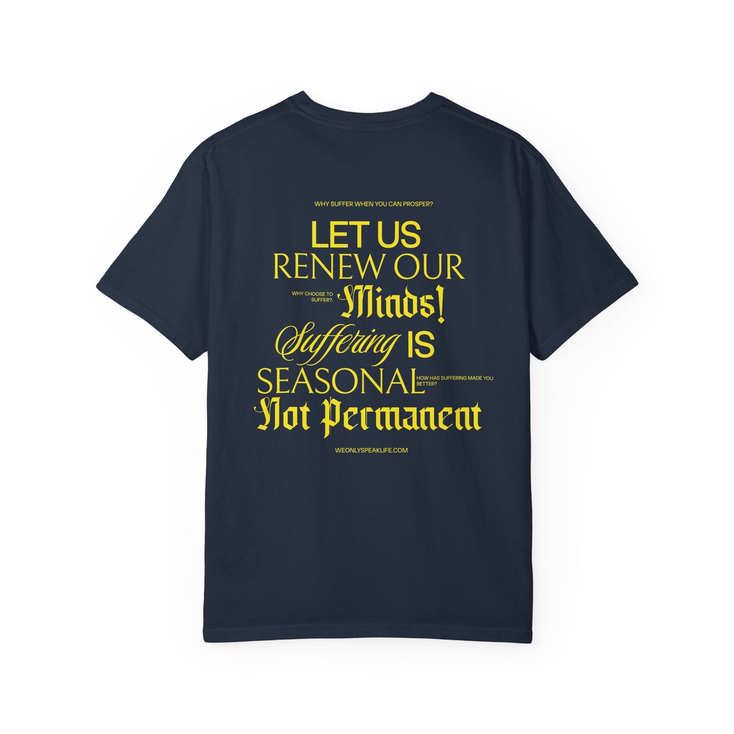 Let Us Renew Our Minds Tee