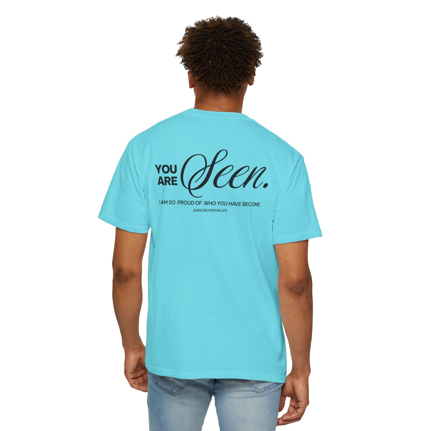 You Are Seen Tee