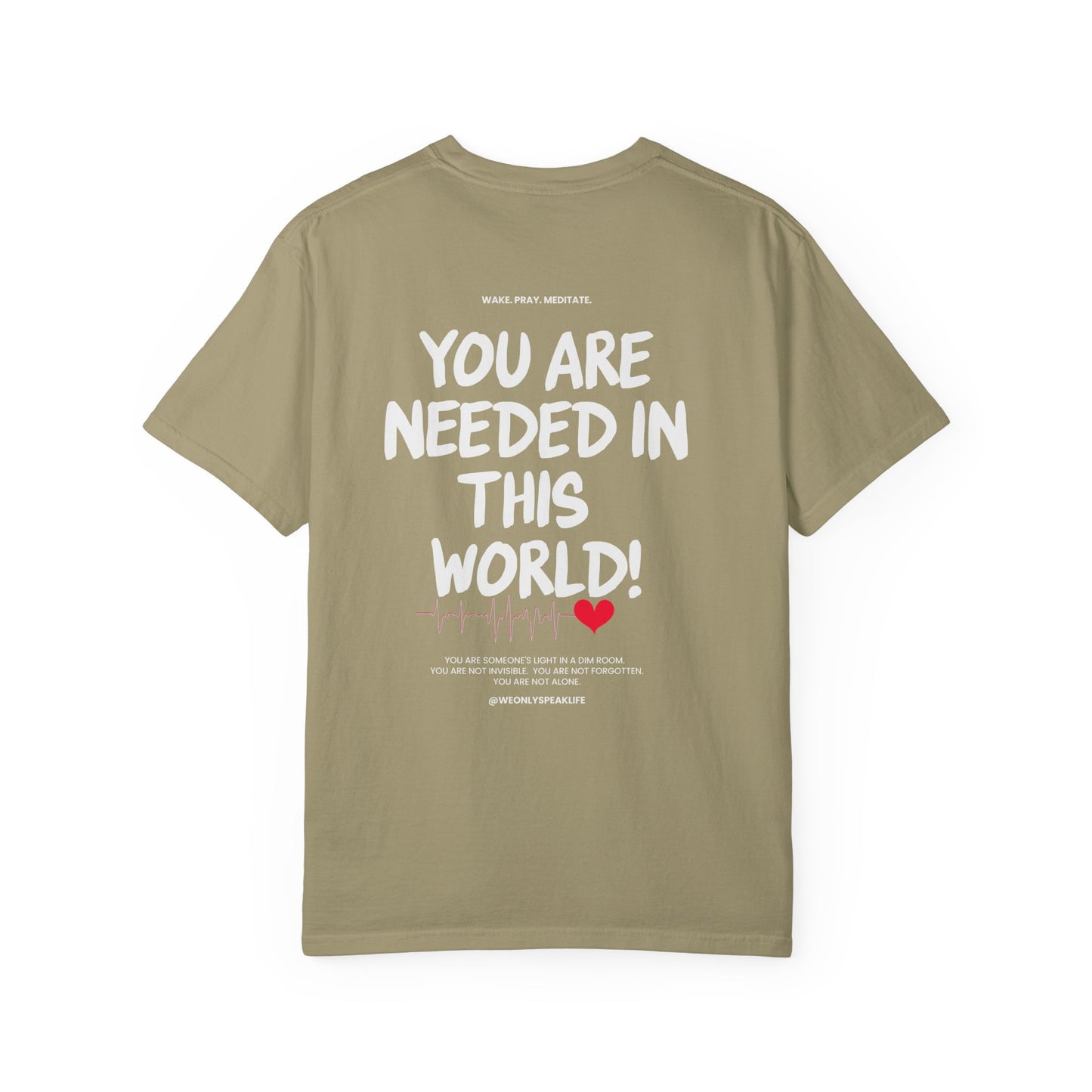 🖤 You Are Needed Tee