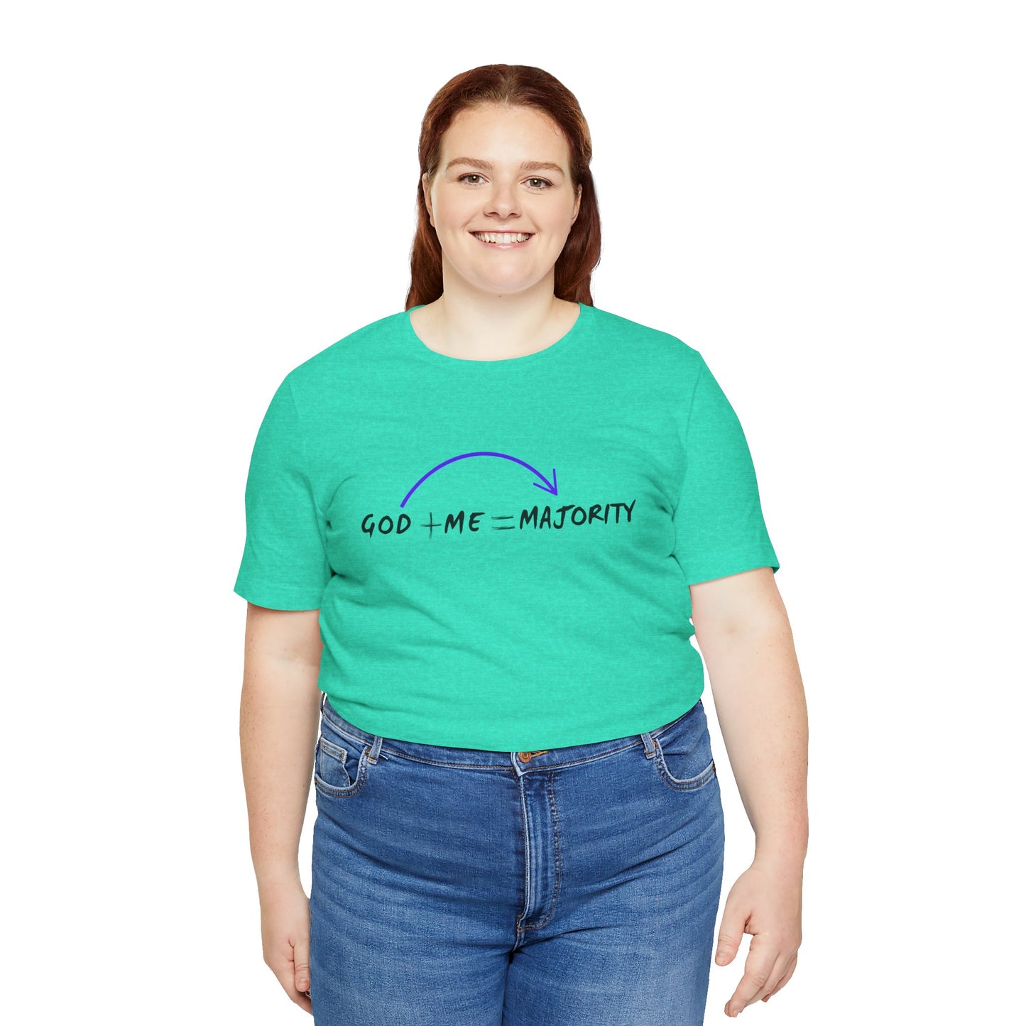 God + Me = Majority Tee