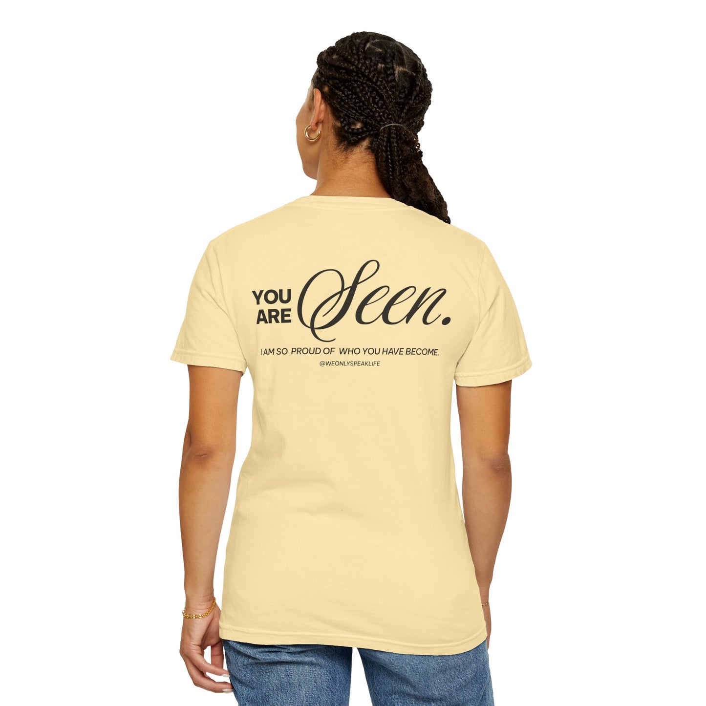 You Are Seen Tee