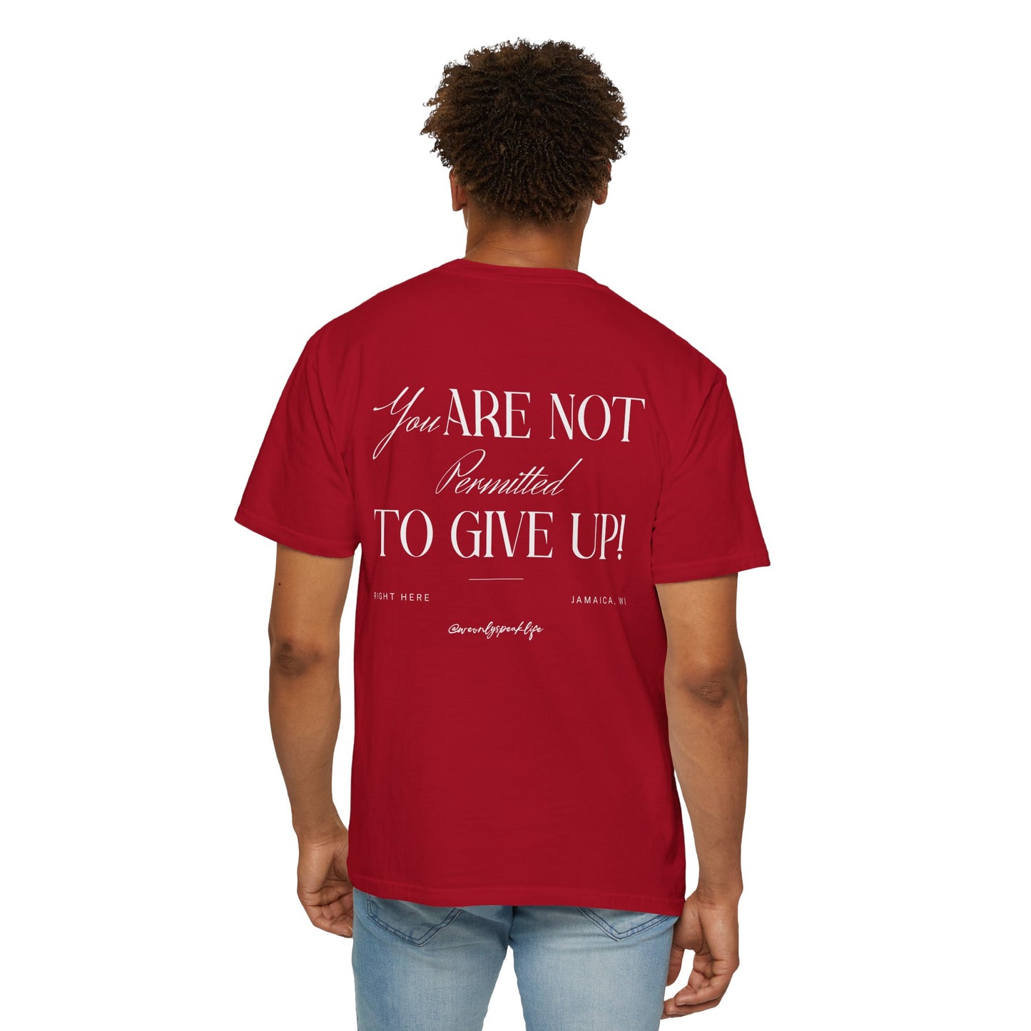 You Are Not Permitted to Give Up Unisex T-Shirt | Motivational Mental Wellbeing & Resilience Tee-Goal Getter Shirt-No Giving Up Shirt-Mental Wellbeing Support Gift