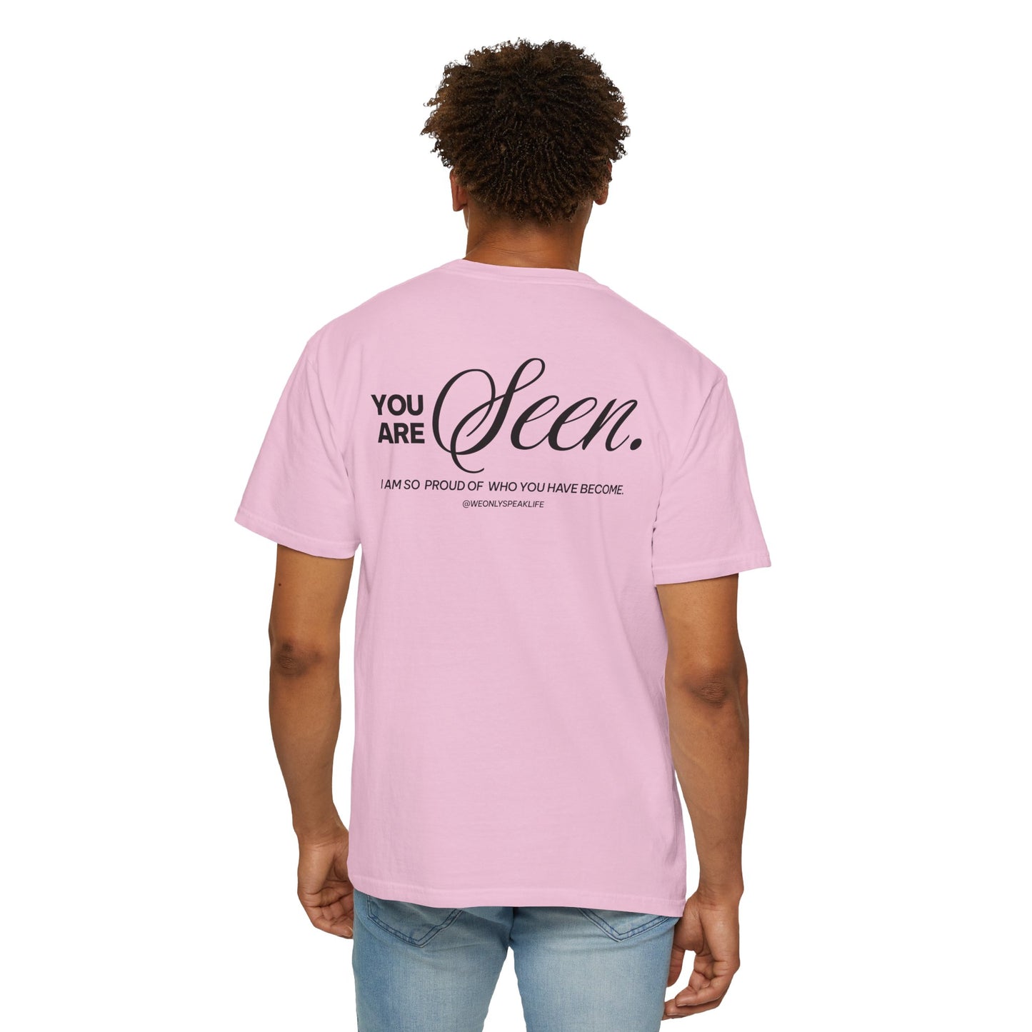 You Are Seen Tee