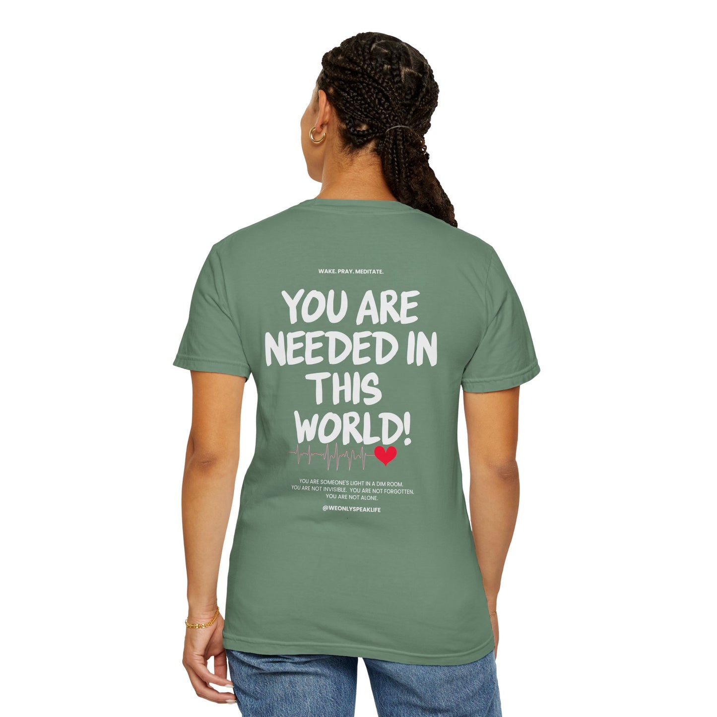 🖤 You Are Needed Tee