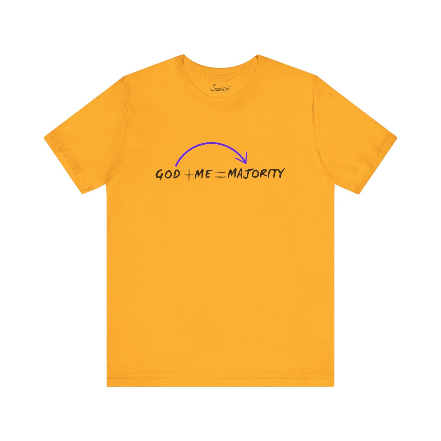 God + Me = Majority Tee