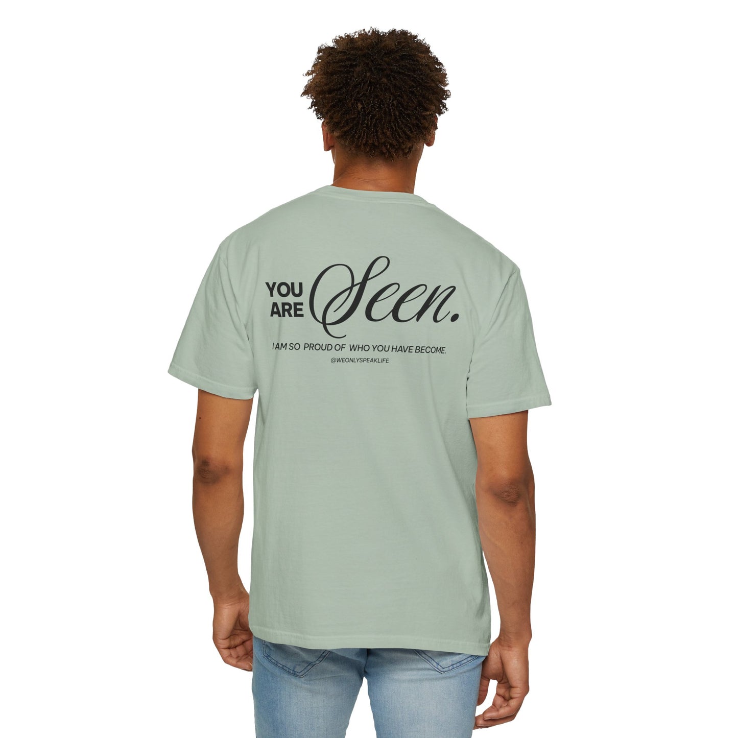 You Are Seen Tee