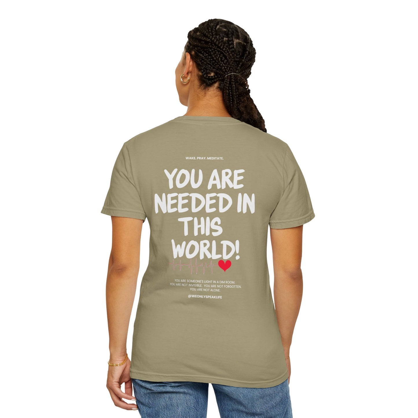 🖤 You Are Needed Tee