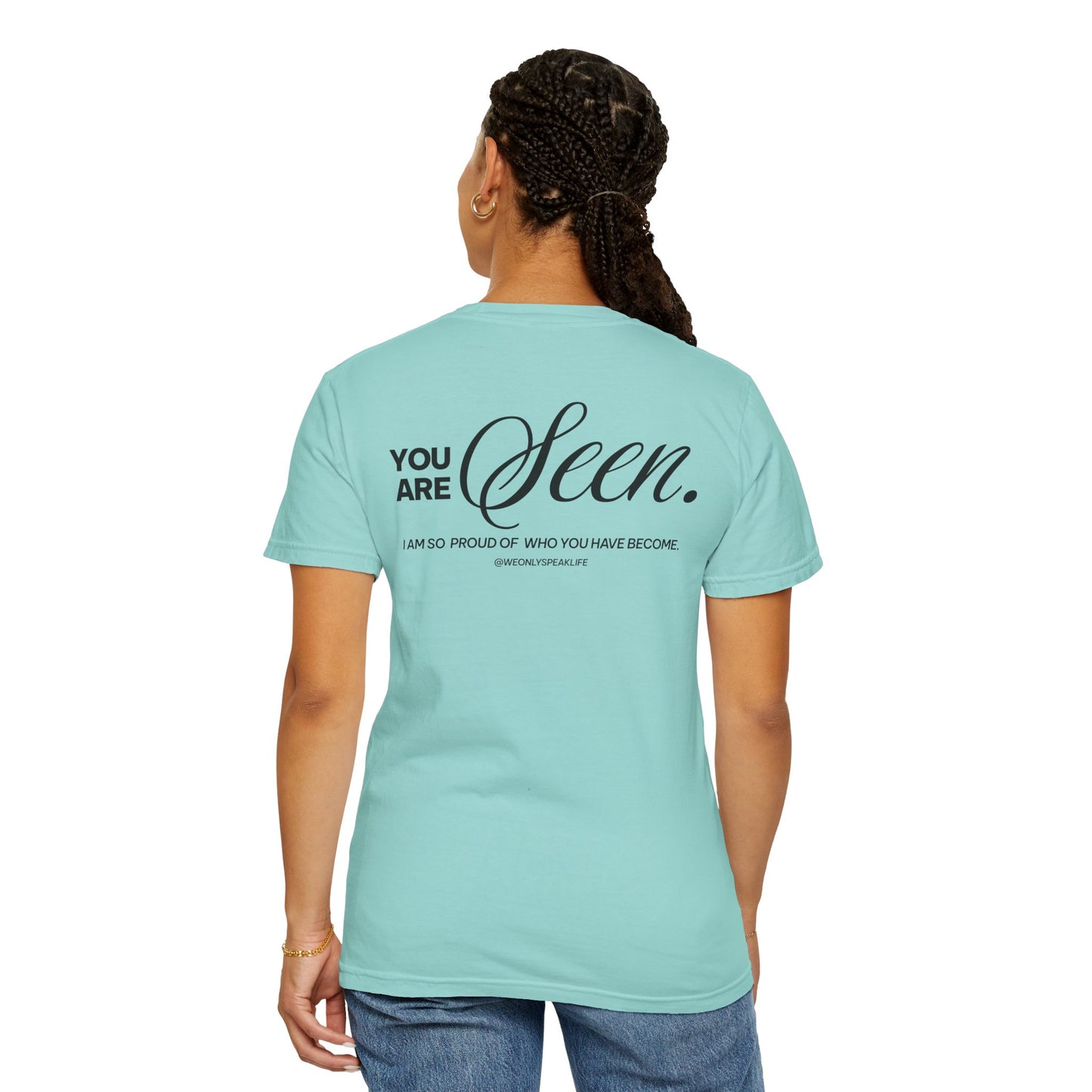 You Are Seen Tee