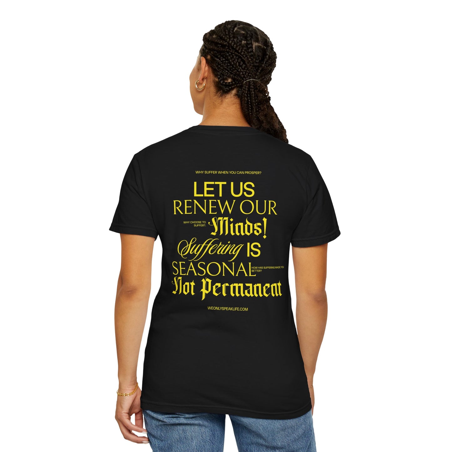 Let Us Renew Our Minds Tee