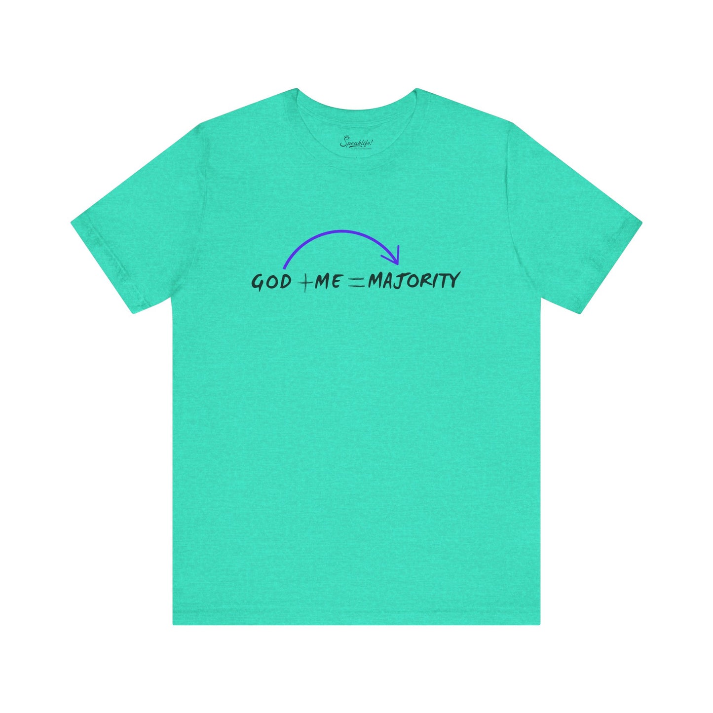 God + Me = Majority Tee