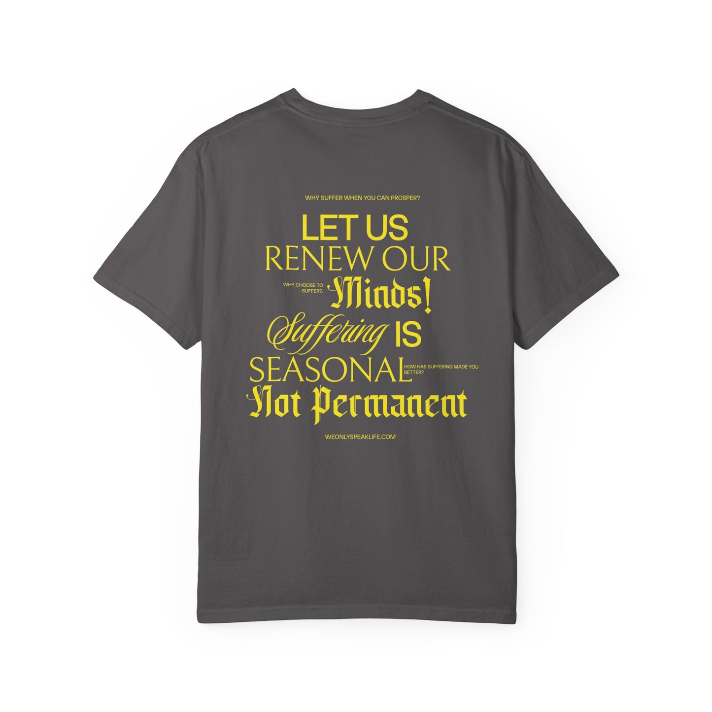 Let Us Renew Our Minds Tee