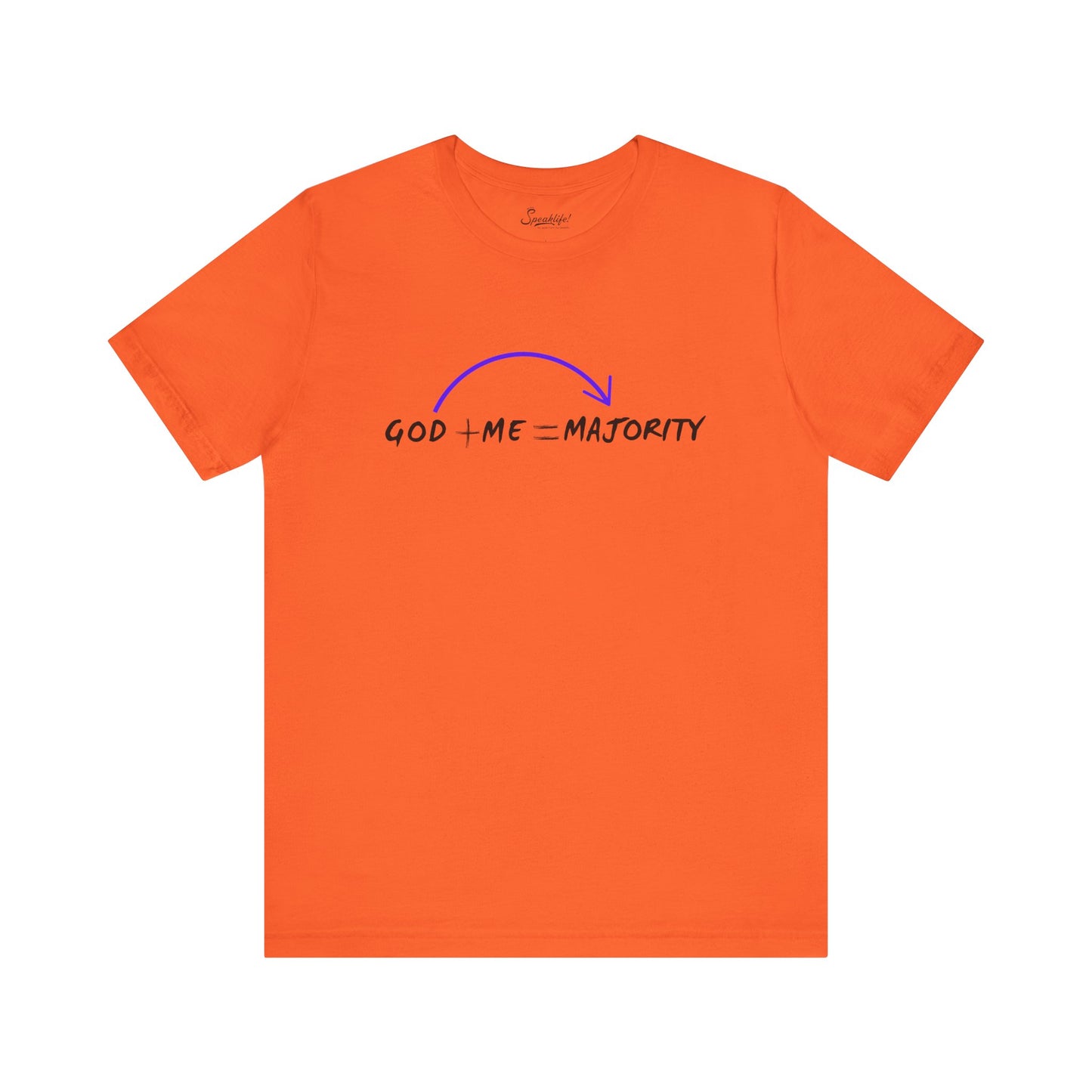 God + Me = Majority Tee