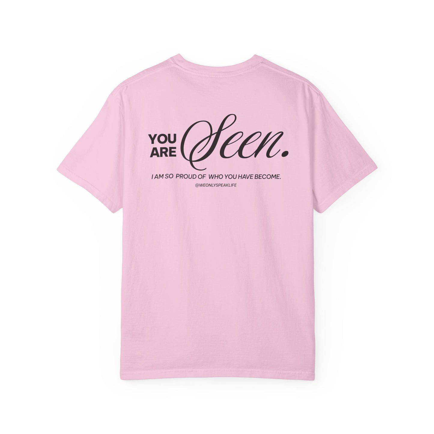 You Are Seen Tee