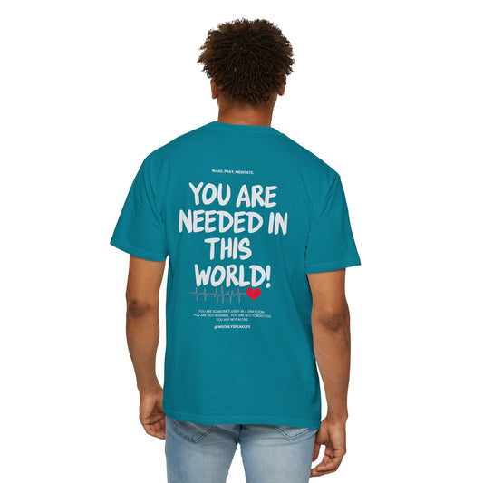 🖤 You Are Needed Tee