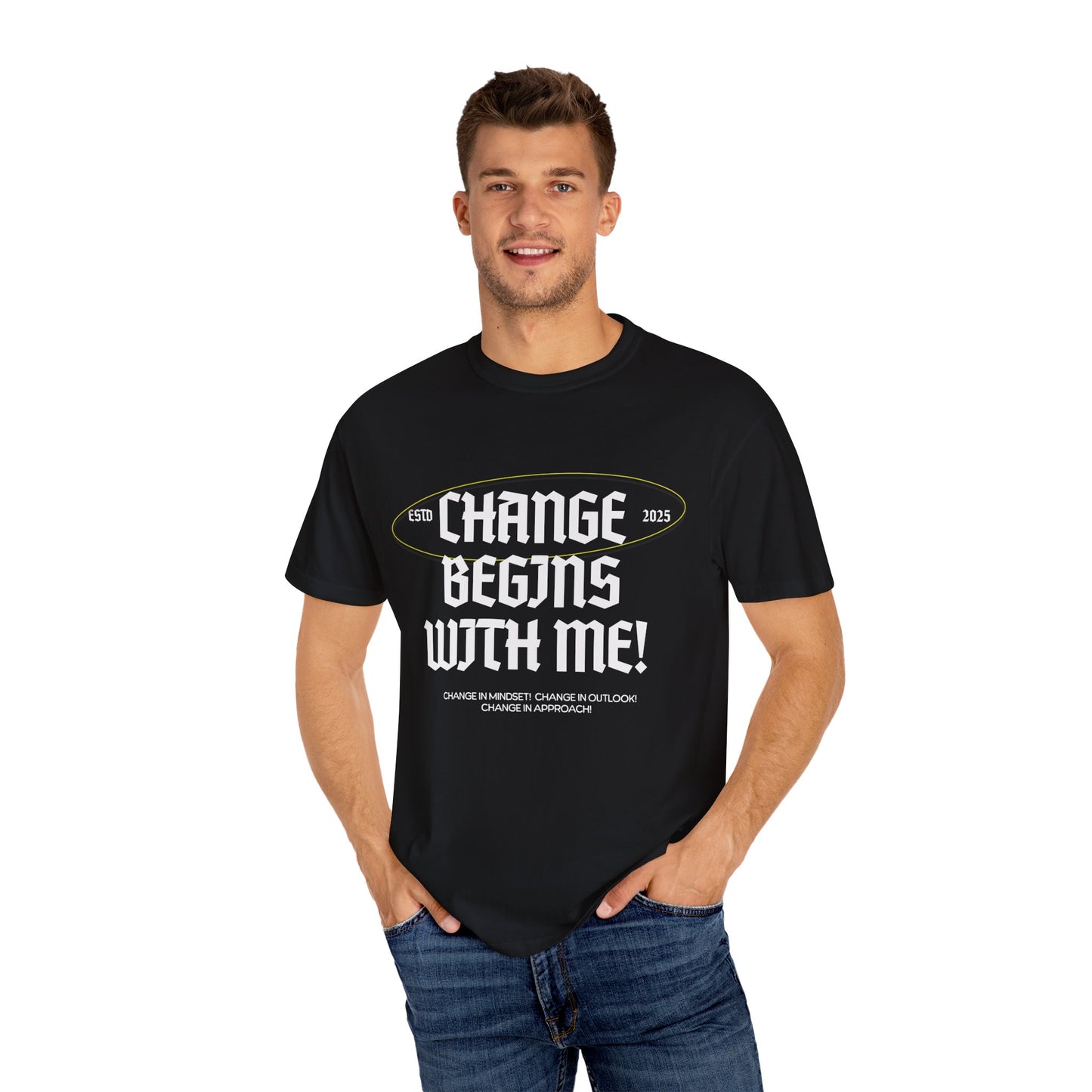 Change Begins with Me Unisex T-shirt-Mental Well-Being T-shirt-Positive Affirmation Shirt-Wellness Clothing-Uplifting Message Shirt-Unisex Inspirational Tee-Mental Well-Being Support
