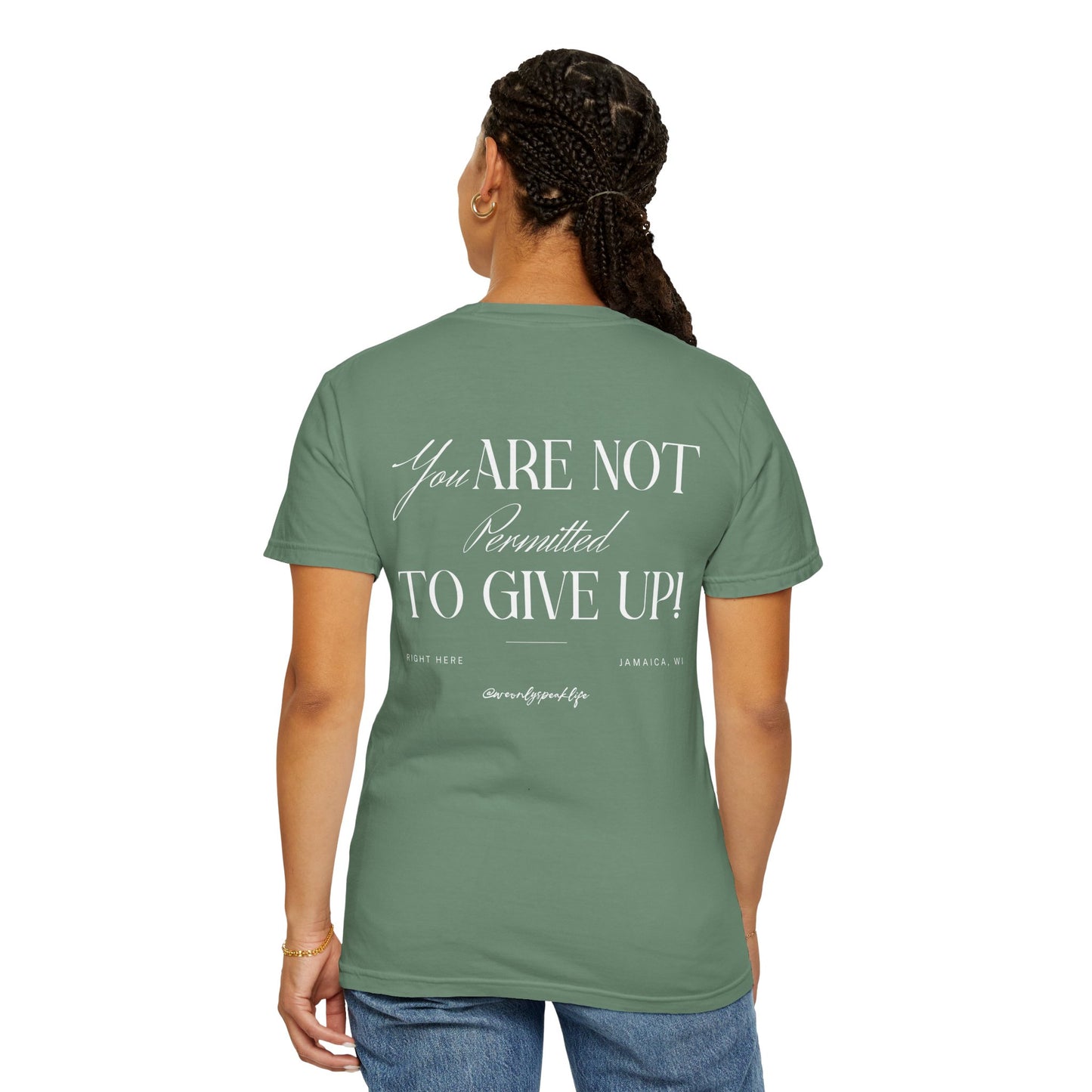 You Are Not Permitted to Give Up Unisex T-Shirt | Motivational Mental Wellbeing & Resilience Tee-Goal Getter Shirt-No Giving Up Shirt-Mental Wellbeing Support Gift