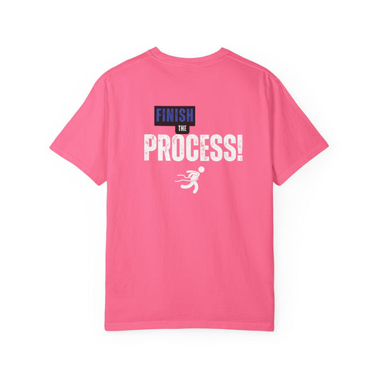 Finish The Process Tee