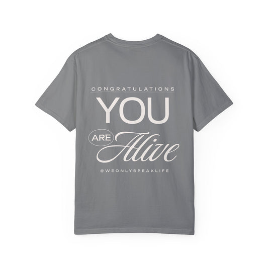 Congratulations You Are Alive | Mental Well-Being & Self-Love Unisex T-Shirt | Encouraging Survival & Resilience Tee-Self-love and Mental Well-Being Shirt